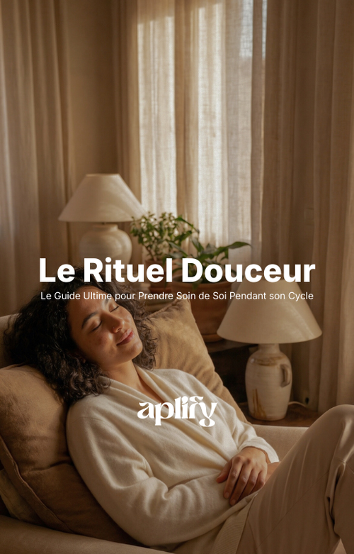 Ebook Le Rituel Douceur : Le Guide Ultime pour Prendre Soin de Soi Pendant son Cycle